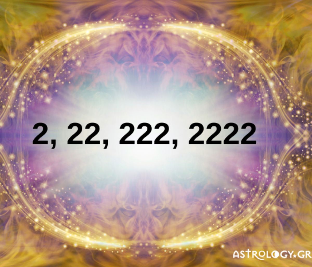 Βλέπεις συνέχεια το 2, 22, 222 ή 2222; Αυτό το μήνυμα σου στέλνουν οι Άγγελοι!