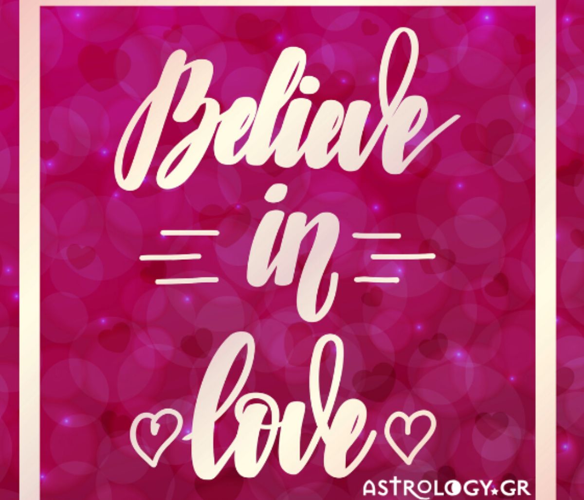 Σήμερα 27/01: Πίστεψε στη δύναμη της αγάπης!