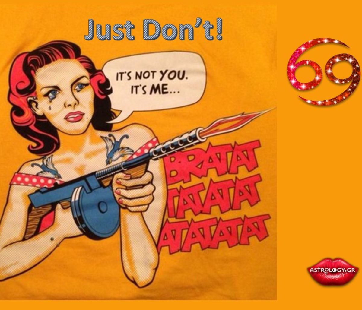 Να τι κάνεις στον Καρκίνο και του «ανεβαίνει» το αίμα στο κεφάλι