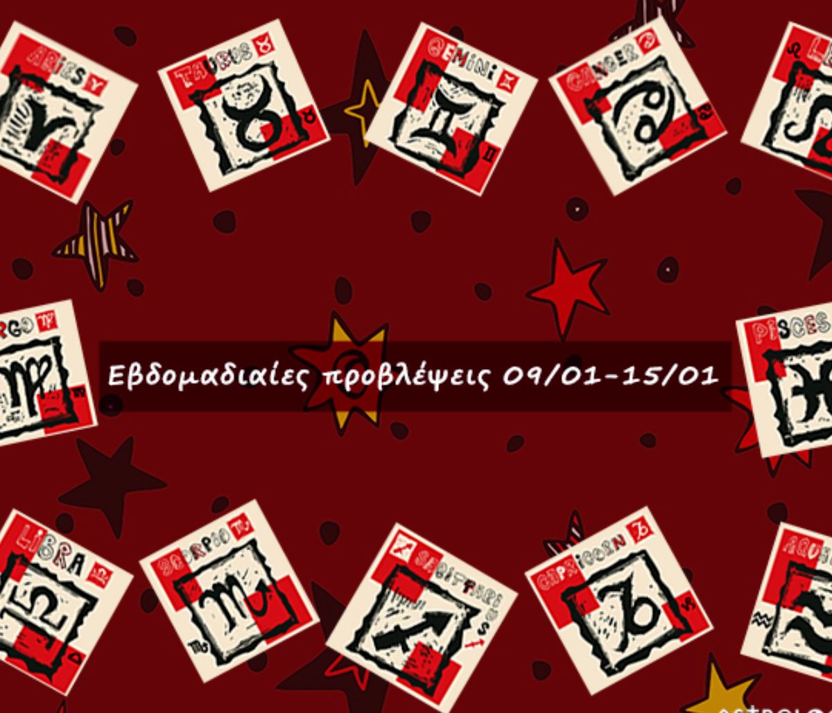 #Your Weekly Horoscope: Εβδομαδιαίες Προβλέψεις από 09/01/22 έως 15/01/22