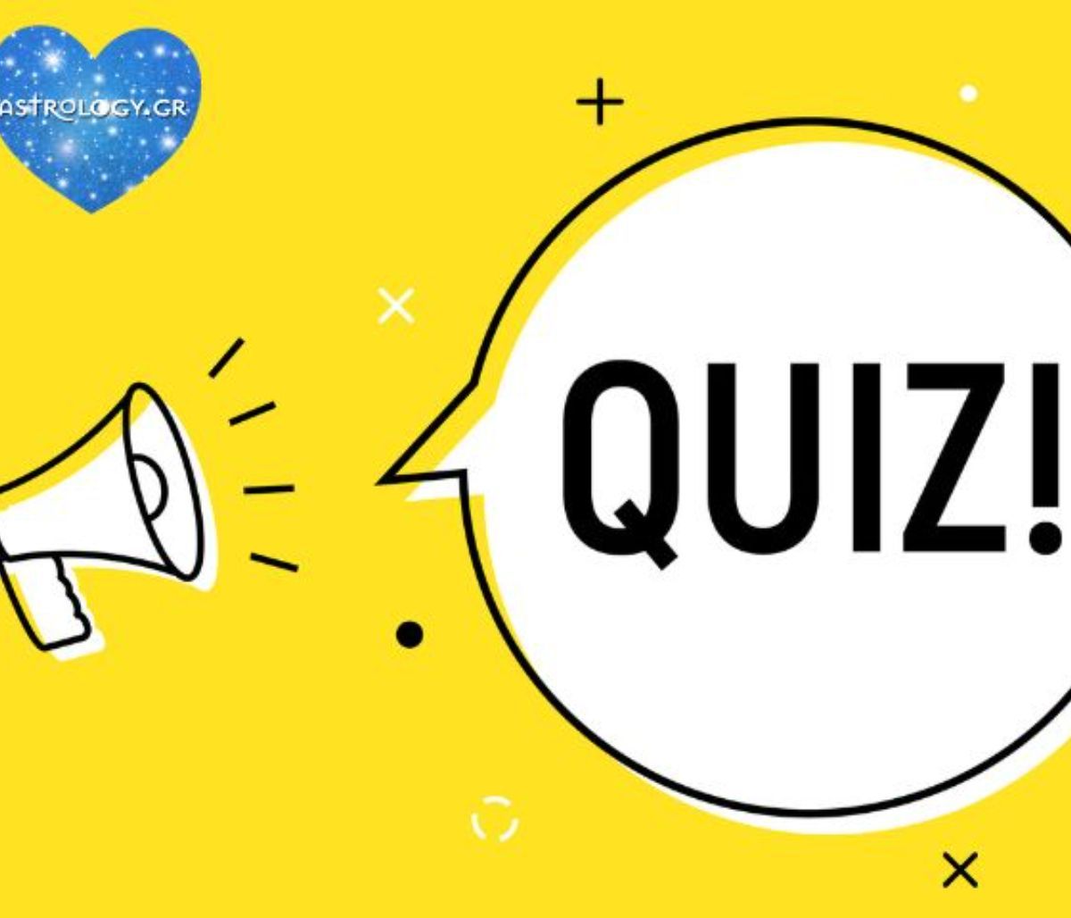Quiz time: Μπορείς να μαντέψεις το ζώδιο;