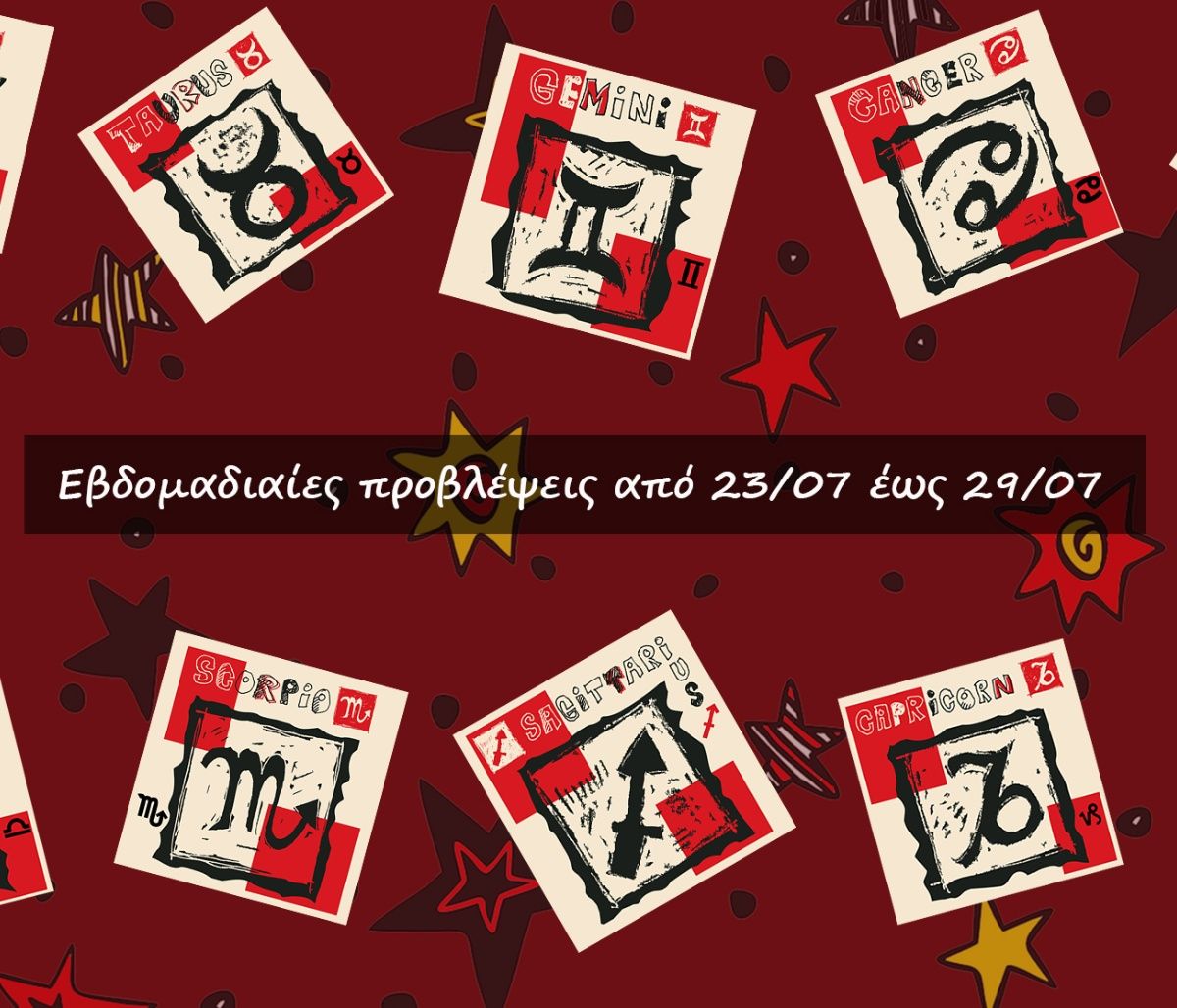 #Your Weekly Horoscope: Προβλέψεις από 23/07/23 έως 29/07/23