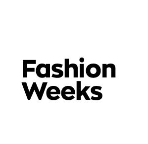 fashion weeks 2026