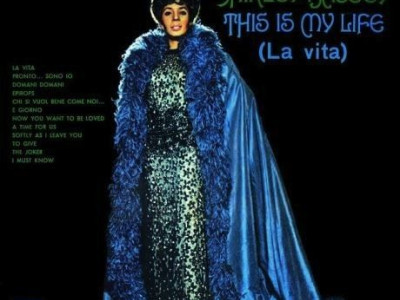This is my life ~ Shirley Bassey