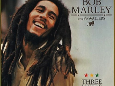 Three Little Birds ~ Bob Marley