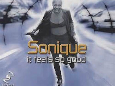 It feels so good ~ Sonique