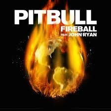 Fireball ~ Pitbull ft. John Ryan
