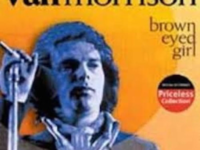 Brown Eyed Girl ~ Van Morrison