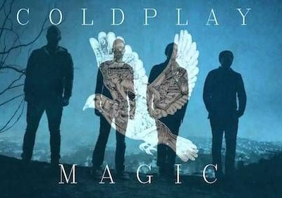Magic ~ Coldplay