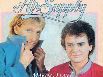 Making Love Out Of Nothing ~ Air Supply