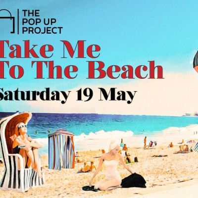 The Pop Up Project "Take me to the Beach"