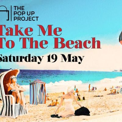 The Pop Up Project "Take me to the Beach"