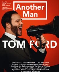 Ο Τοm Ford στο εξώφυλλο του Another Man
