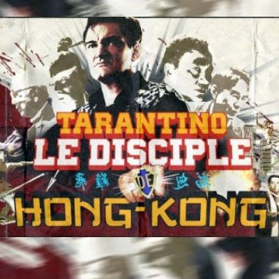 Tarantino: Ο Απόστολος του Hong Kong