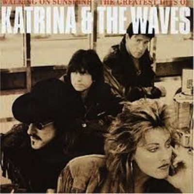 Walking on Sunshine ~ Katrina & the Waves