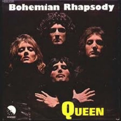 Bohemian Rhapsody ~ Queen
