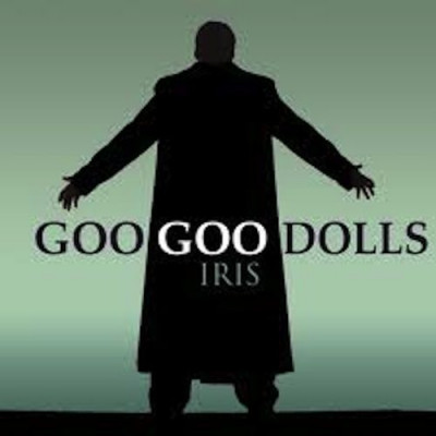 Iris ~ Goo Goo Dolls