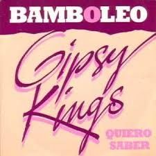 Bamboleo ~ Gipsy Kings