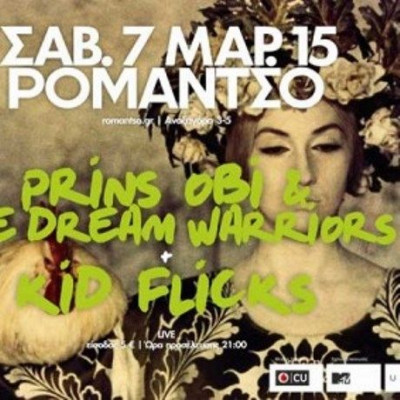 Prins Obi & The Dream Warriors και Kid Flicks live στο Ρομάντσο