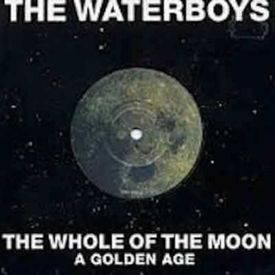 The whole of the moon ~ The Waterboys