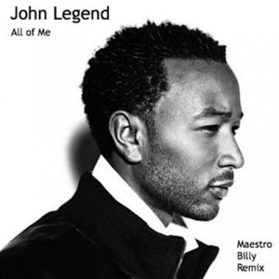 All of me ~ John Legend
