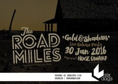The Road Miles “Gold and Shadows” live παρουσίαση δίσκου @ six d.o.g.s