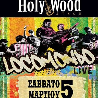 Οι Locomondo live στο HolyWood Stage!