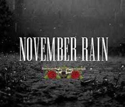 November Rain ~ Guns N' Roses