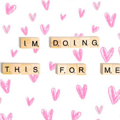 10 τρόποι για να δείξεις αγάπη στον… εαυτό σου