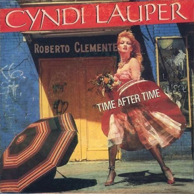 Time After Time - Cyndi Lauper