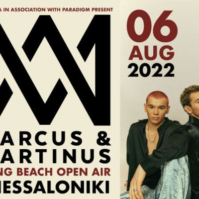 Oι Marcus & Martinus έρχονται στην Ελλάδα για το μεγαλύτερο πάρτυ του καλοκαιριού