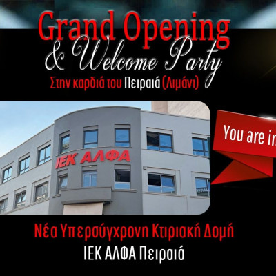 Το ΙΕΚ ΑΛΦΑ Πειραιά καλεί τους νέους στο Grand Opening & Welcome Party