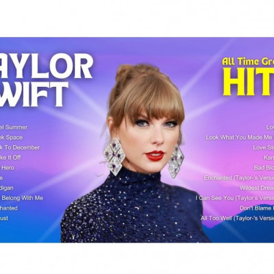 𝑇𝑎𝑦𝑙𝑜𝑟 𝑆𝑤𝑖𝑓𝑡 - 𝐴𝑙𝑙 𝑇𝑖𝑚𝑒 𝐺𝑟𝑒𝑎𝑡𝑒𝑠𝑡 𝐻𝑖𝑡𝑠