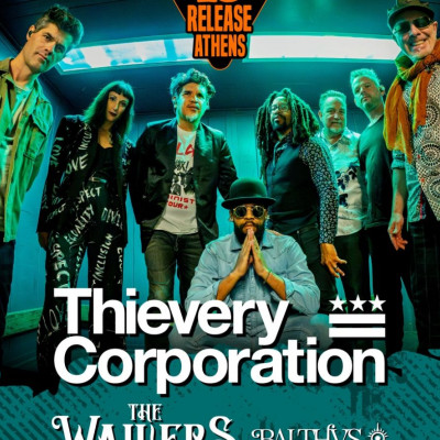 Release Athens 2026: Thievery Corporation, The Wailers & BALTHVS στις 11/7 στην Πλατεία Νερού