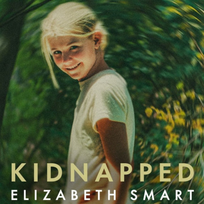 Kidnapped: Elizabeth Smart - Η αληθινή ιστορία επιβίωσης που συγκλονίζει στο Netflix