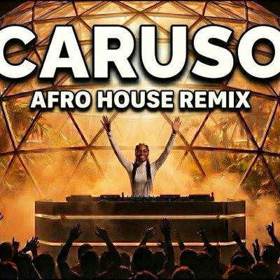 CARUSO | Afro House Remix I - AFRO GROOVE