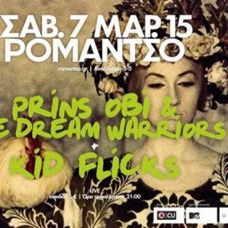 Prins Obi & The Dream Warriors και Kid Flicks live στο Ρομάντσο