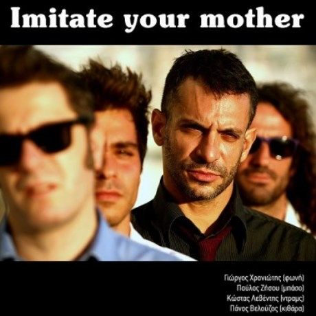 Imitate your mother live στο Faust