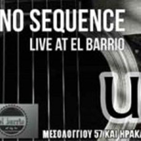 Οι No Sequence live στο El Barrio