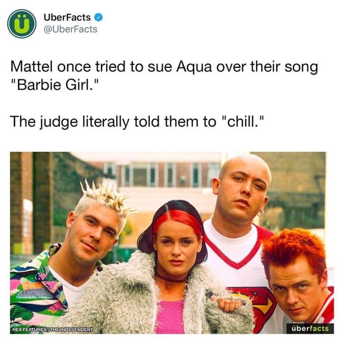 Η εταιρία Mattel προσπάθησε να μηνύσει το συγκρότημα Aqua για το τραγούδι τους «Barbie Girl», παρόλα αυτά ο δικαστής τους πρότεινε να... ηρεμήσουν. 