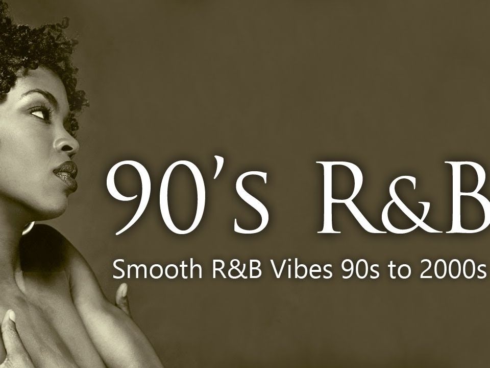 90's to 2000 R&B Smooth and Chill out Mix 11